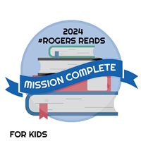 Rogers Reads 2024 for Kids Badge